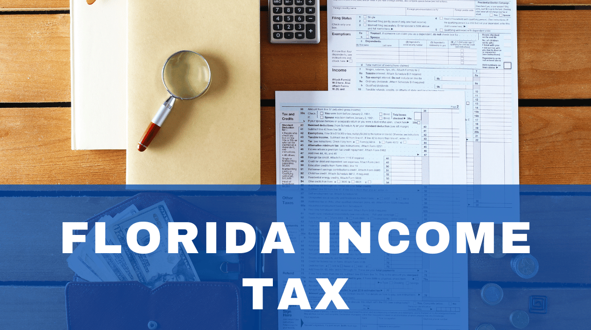 Florida Income Tax: How it works Step by step guidline