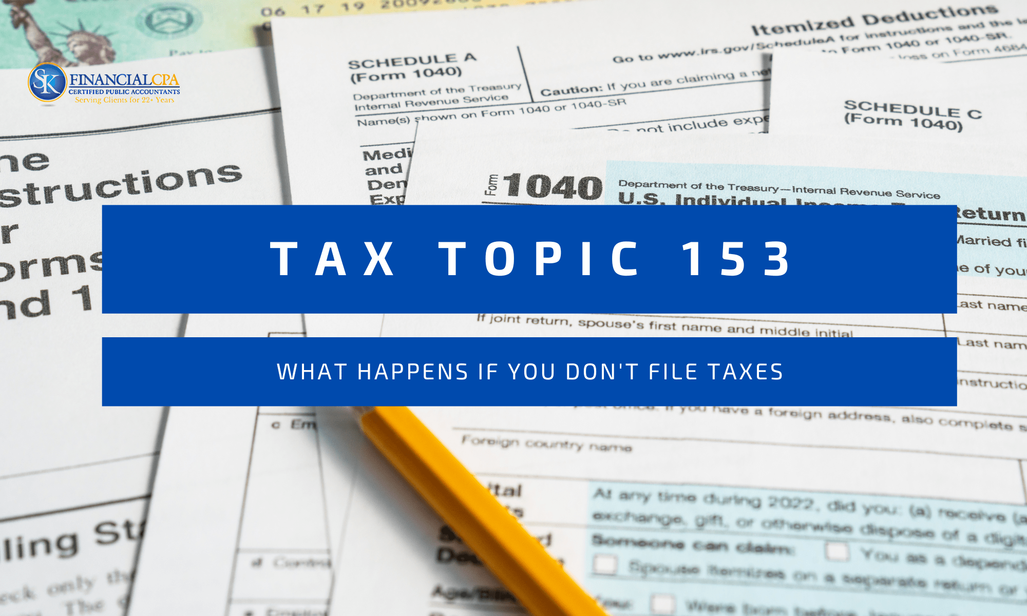 What happens if you don't file your taxes? In 2024, a detailed Guide