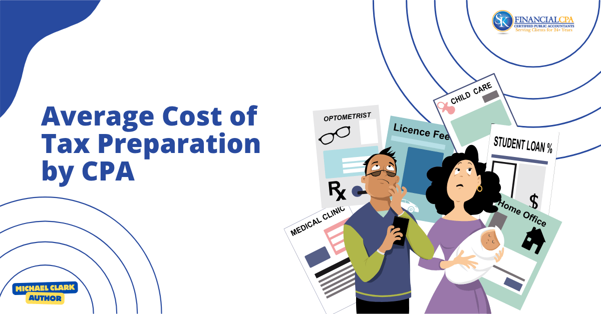 Average Cost of Tax Preparation by CPA| Business and Personal Tax Preparation Fees