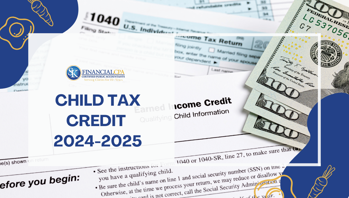 Child Tax Credit 2024-2025: Eligible Criteria and  Expect Tax Refund