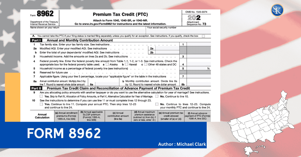 What Is Form 8962, Premium Tax Credit?