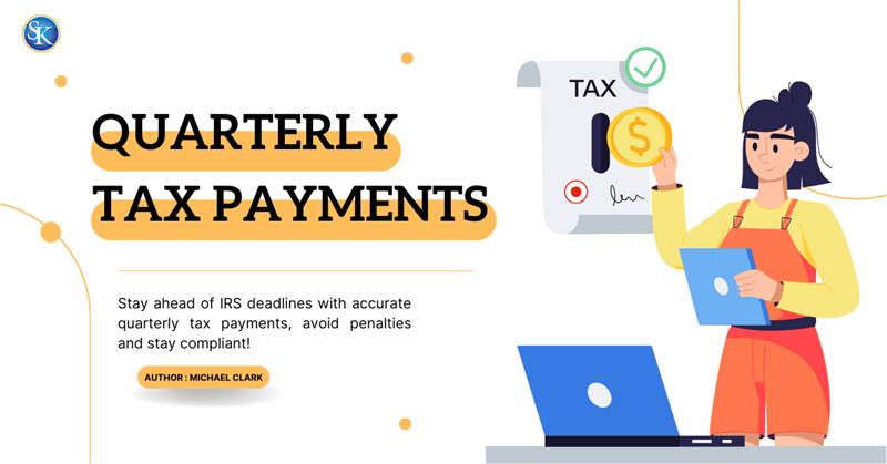 Quarterly tax payments: when should you pay in 2025-2026?