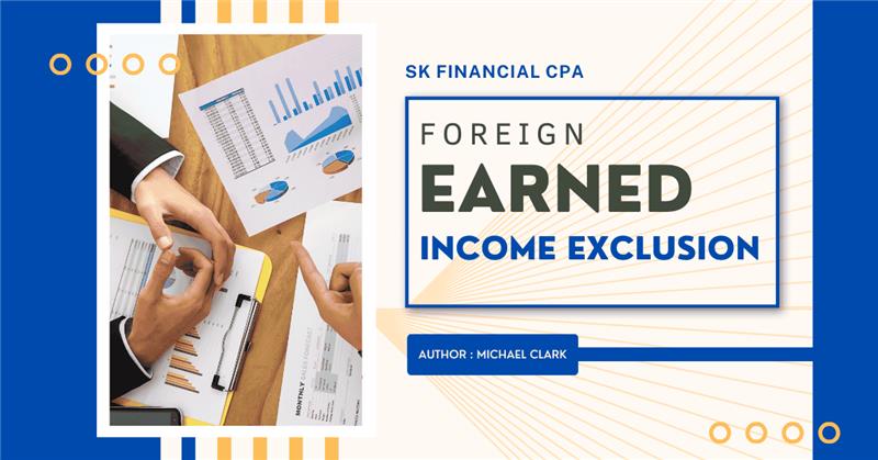What is the meaning of Foreign Earned Income Exclusion: What you need to know