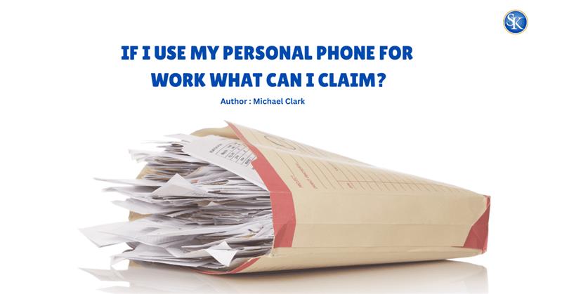 If I use my Personal Phone for Work, what can I claim?