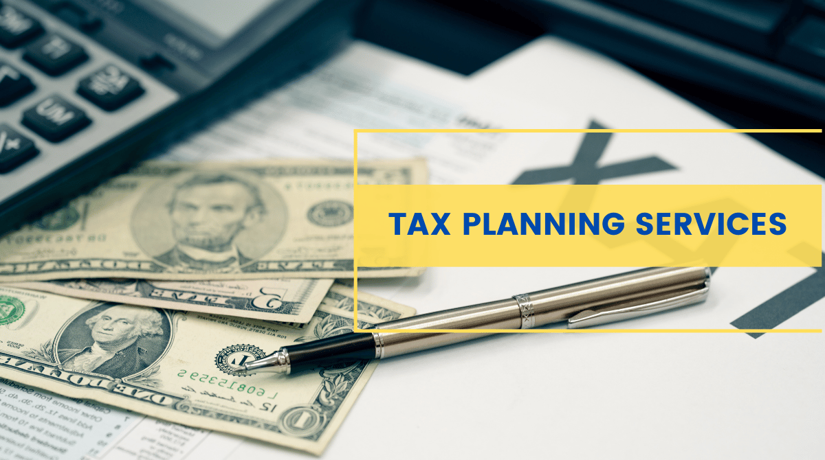 What Are Tax Planning Services and Why They Are Important?