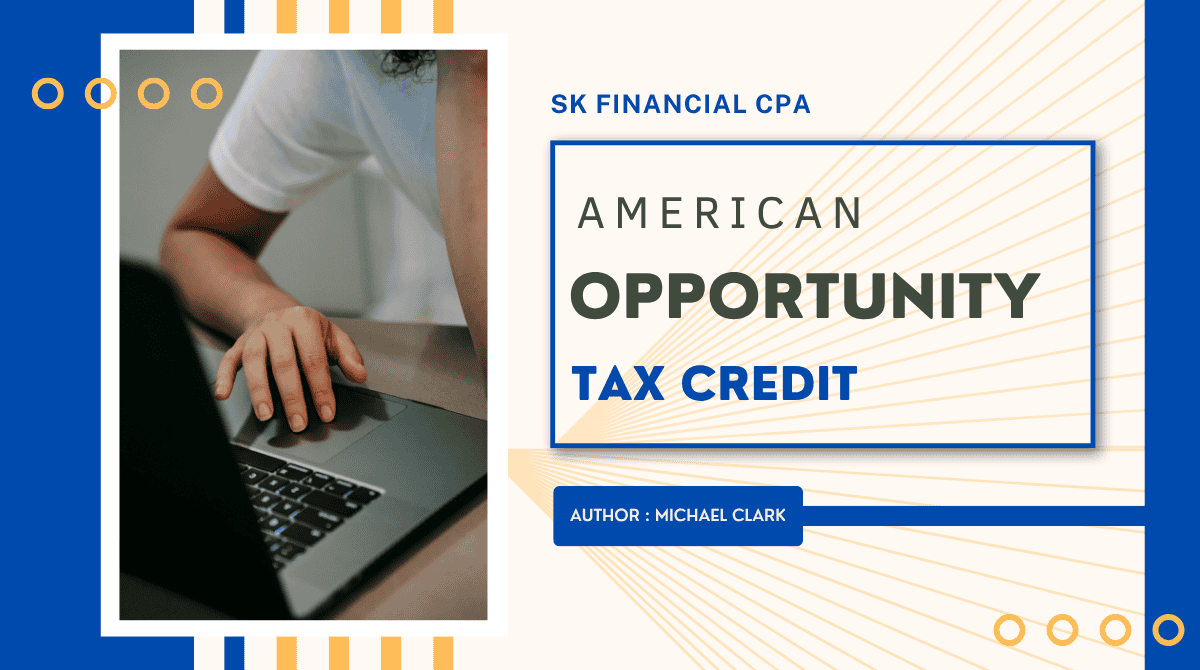 American Opportunity Tax Credit: A Comprehensive Guide