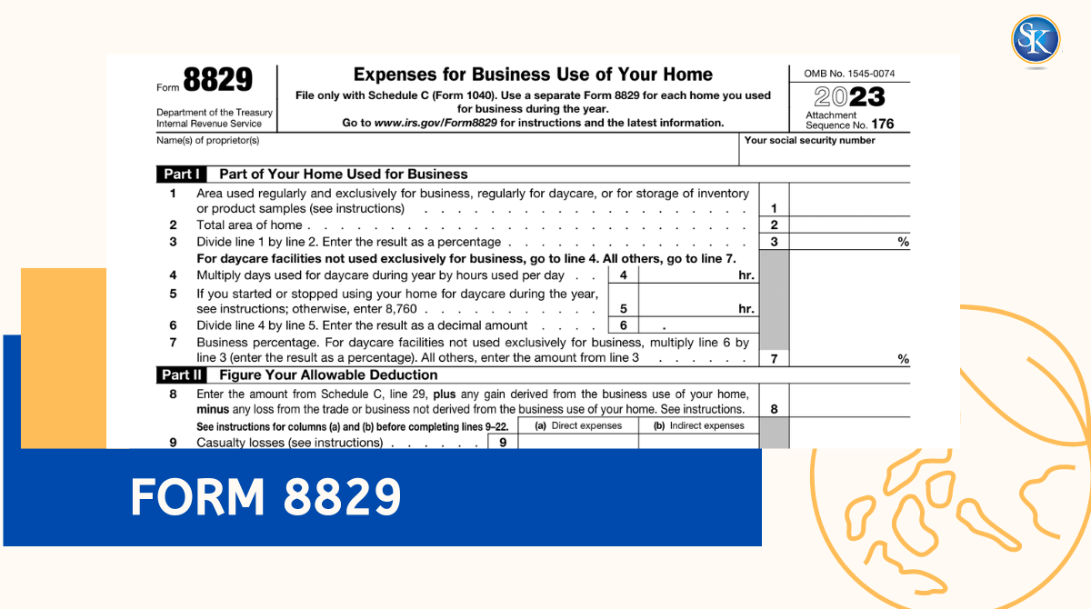 IRS Form 8829 : A Complete Guide to Expensing Your Home Office