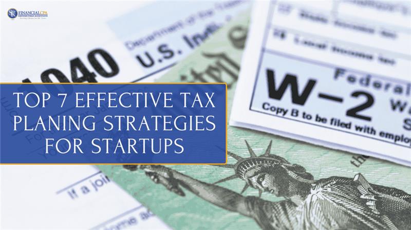 Top 7 Effective Tax planning Strategies for Startups